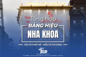 Thiết Kế Bảng Hiệu Nha Khoa Chuyên Nghiệp, Giá Cạnh Tranh