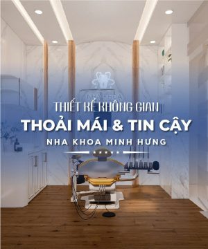 Nha Khoa Minh Hưng