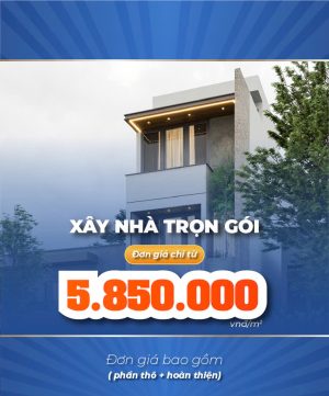 Ưu Đãi Đơn Giá Xây Nhà Trọn Gói 2025: Chỉ Từ 5.850.000 VNĐ/m2 – Xây Nhà Dễ Như Chơi!