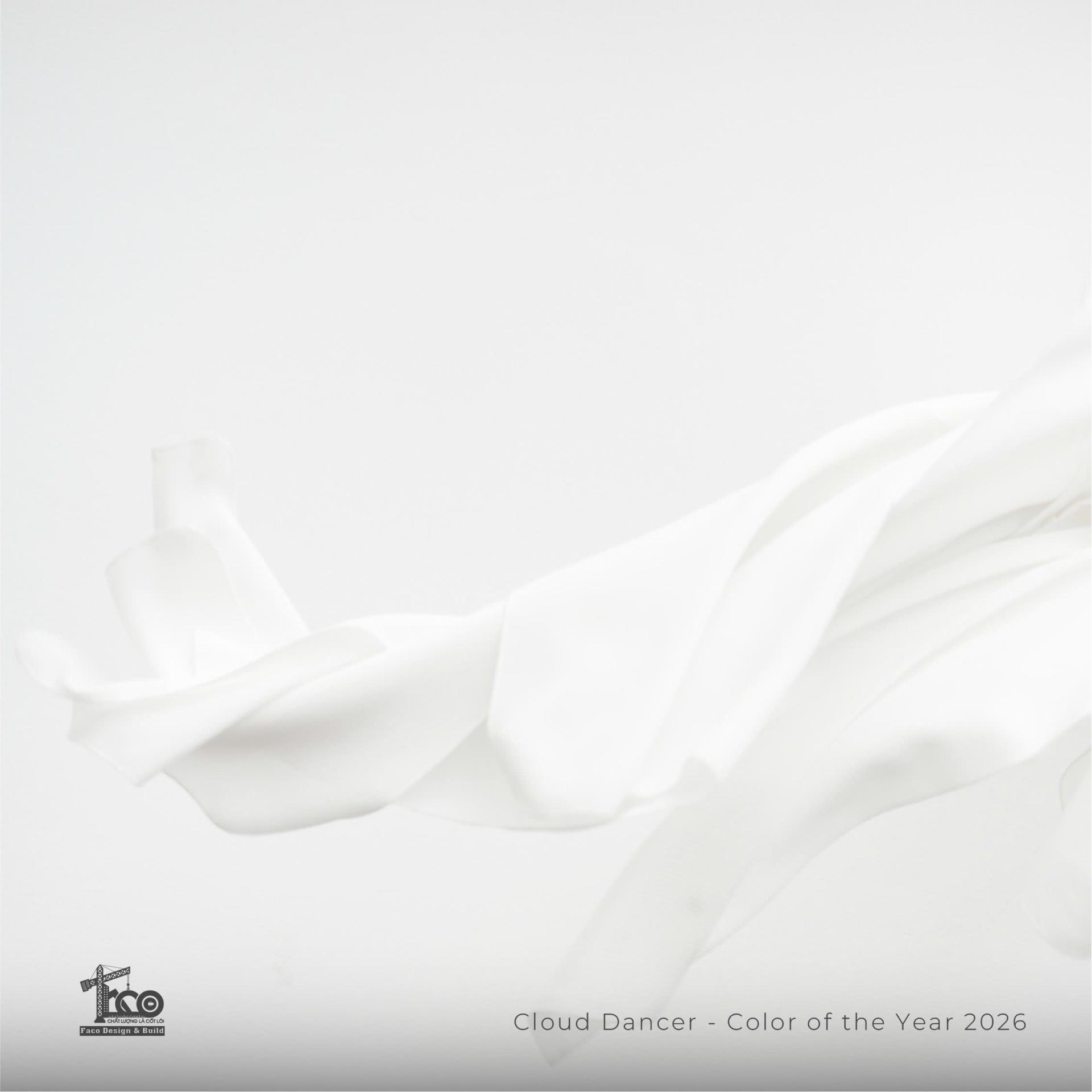 Vũ Điệu Tĩnh Lặng Của Cloud Dancer - Màu Của Năm 2026