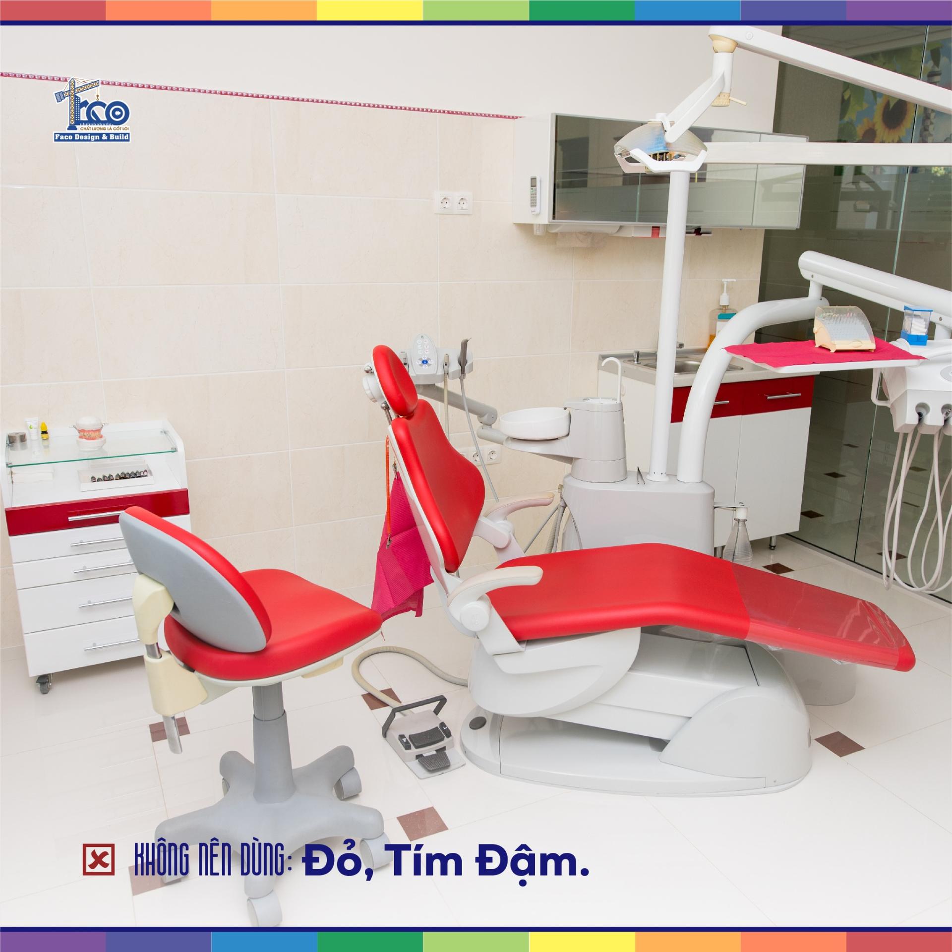 Không nên dùng sắc đỏ, tím đậm cho không gian nha khoa Không nên dùng sắc đỏ, tím đậm cho không gian nha khoa
