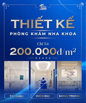 Thiết Kế Nha Khoa Giá Chỉ Từ 200.000 Đồng/ M2, Chuyên Nghiệp, Đạt Chuẩn Bộ Y Tế