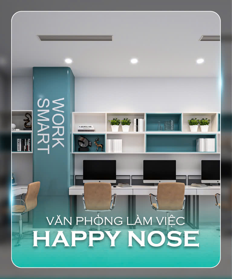 Nội thất văn phòng Happy Nose