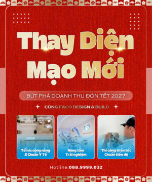 Mở Mới, Cải Tạo Phòng Khám Nha Khoa Đón Tết 2027 – Miễn Phí 100% Thiết Kế